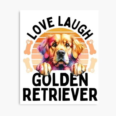 Love Laugh Golden Retriever Design Poster