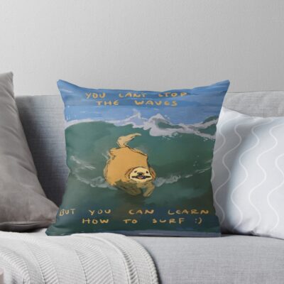 You Can Learn How To Surf Quote Throw Pillow