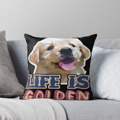Life Is Better With Golden Retriever Throw Pillow